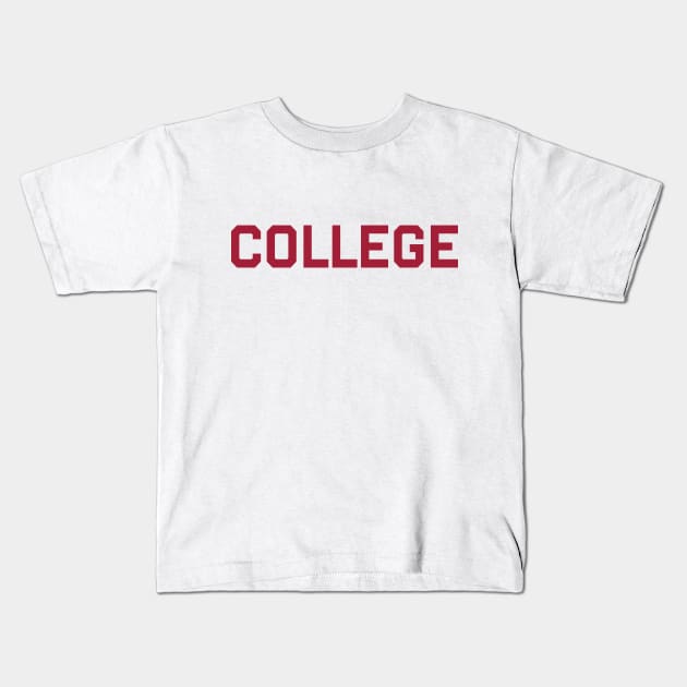 COLLEGE in red Kids T-Shirt by Wright Art